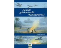 Nanaels geheimnisvolle Weihnachtsreise