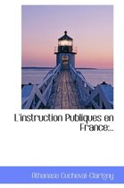 L'Instruction Publiques En France