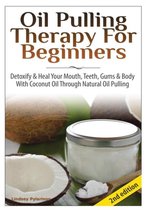 Oil Pulling Therapy for Beginners