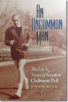 Boek cover An Uncommon Man van G. Wayne Miller