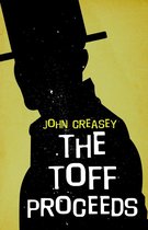 The Toff 7 - The Toff Proceeds