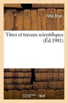 Litterature- Titres Et Travaux Scientifiques
