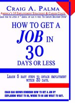 How to Get a Job In 30 Days or Less