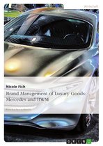 Brand Management of Luxury Goods: Mercedes and BMW