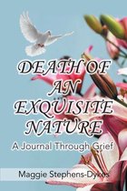 Death of an Exquisite Nature