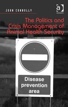 The Politics and Crisis Management of Animal Health Security