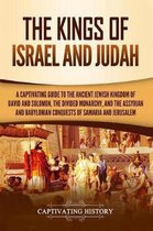 History of Judaism-The Kings of Israel and Judah