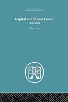 Economic History- Capital and Steam Power