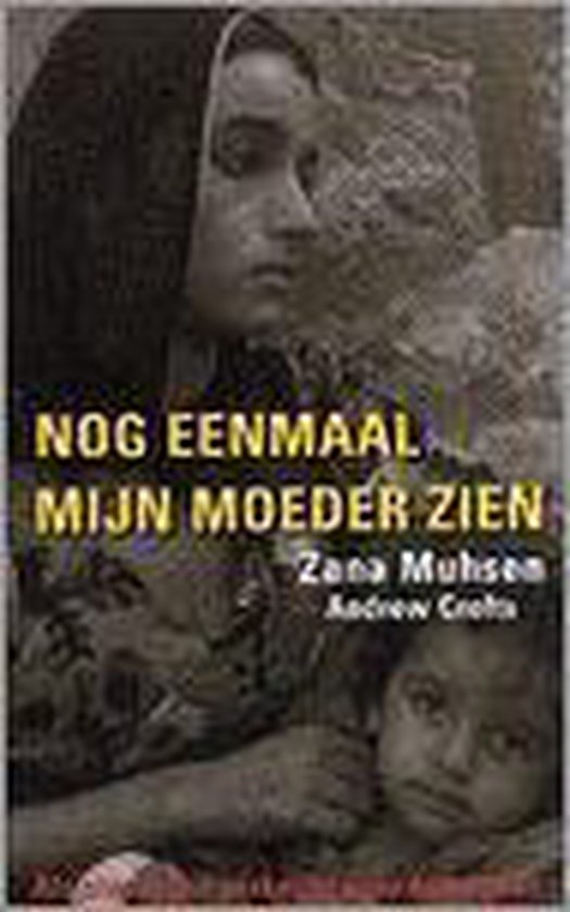 9789057950094 - Nog eenmaal mijn moeder zien
