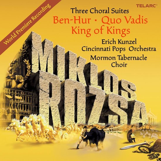 Three Choral Suites: Ben-Hur Quo Vadis King Of