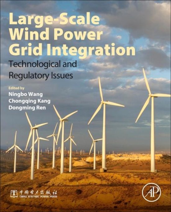Large Scale Wind Power Grid Integration | 9780128498958 | Ningbo Wang ...