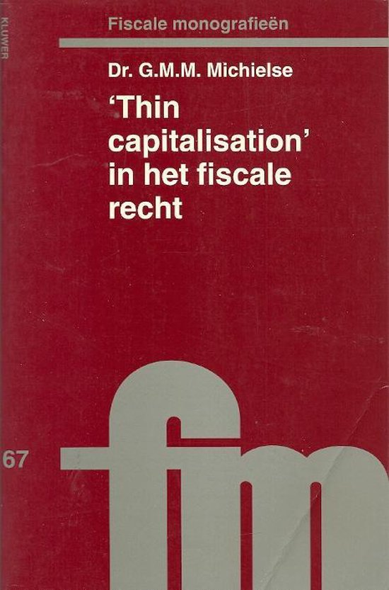Thin capitalisation in het fiscale recht - cover