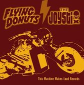 Flying Donuts & Joystix - This Machine Makes Loud Rec (10" LP)