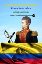 Líderes y caudillos latinoamericanos 10 - Custodio García Rovira