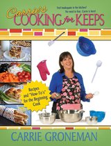 Carrie's Cooking For Keeps
