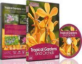 Tropische tuinen en Orchideeën