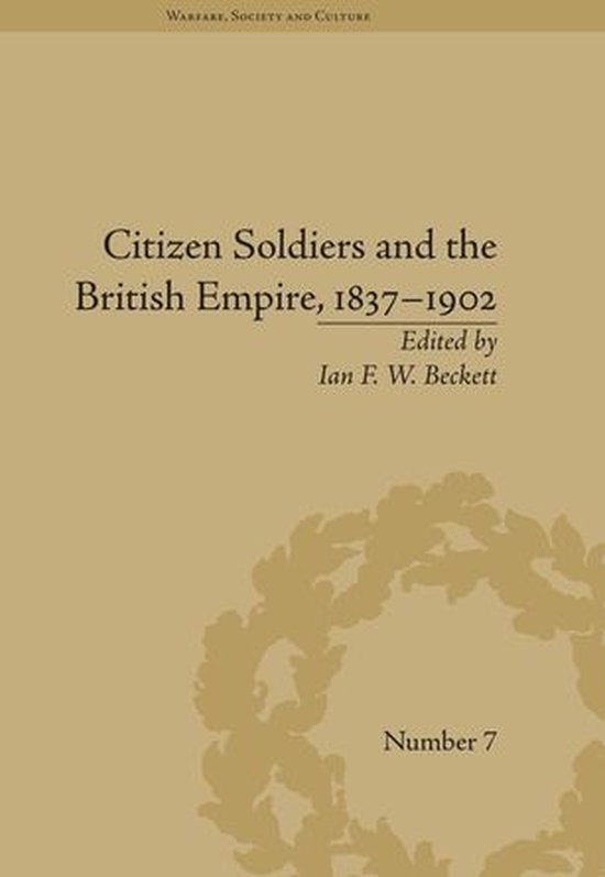 Warfare, Society and Culture - Citizen Soldiers and the Brit ... - cover