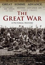 Great War A Pictorial History