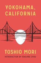 Classics of Asian American Literature - Yokohama, California