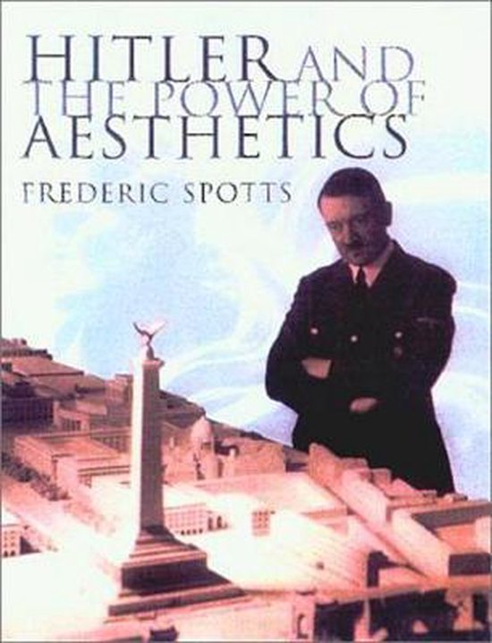 Hitler and the Power of Aesthetics - cover