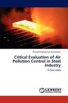 Critical Evaluation of Air Pollution Control in Steel Industry