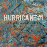 Hurricane #1 - Find What You Love And Let It Kill You (LP)