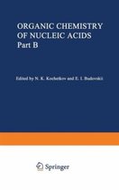 Organic Chemistry of Nucleic Acids