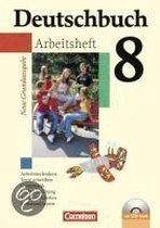 Deutschbuch 8. Schuljahr. Arbeitsheft mit Lösungen