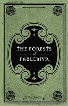 The Forests of Fablemyr