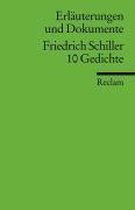 Erläuterungen und Dokumente zu Friedrich Schiller: 10 Gedichte