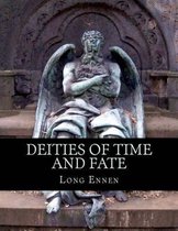 Deities of Time and Fate