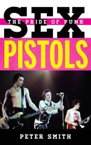 Tempo: A Rowman & Littlefield Music Series on Rock, Pop, and Culture - Sex Pistols
