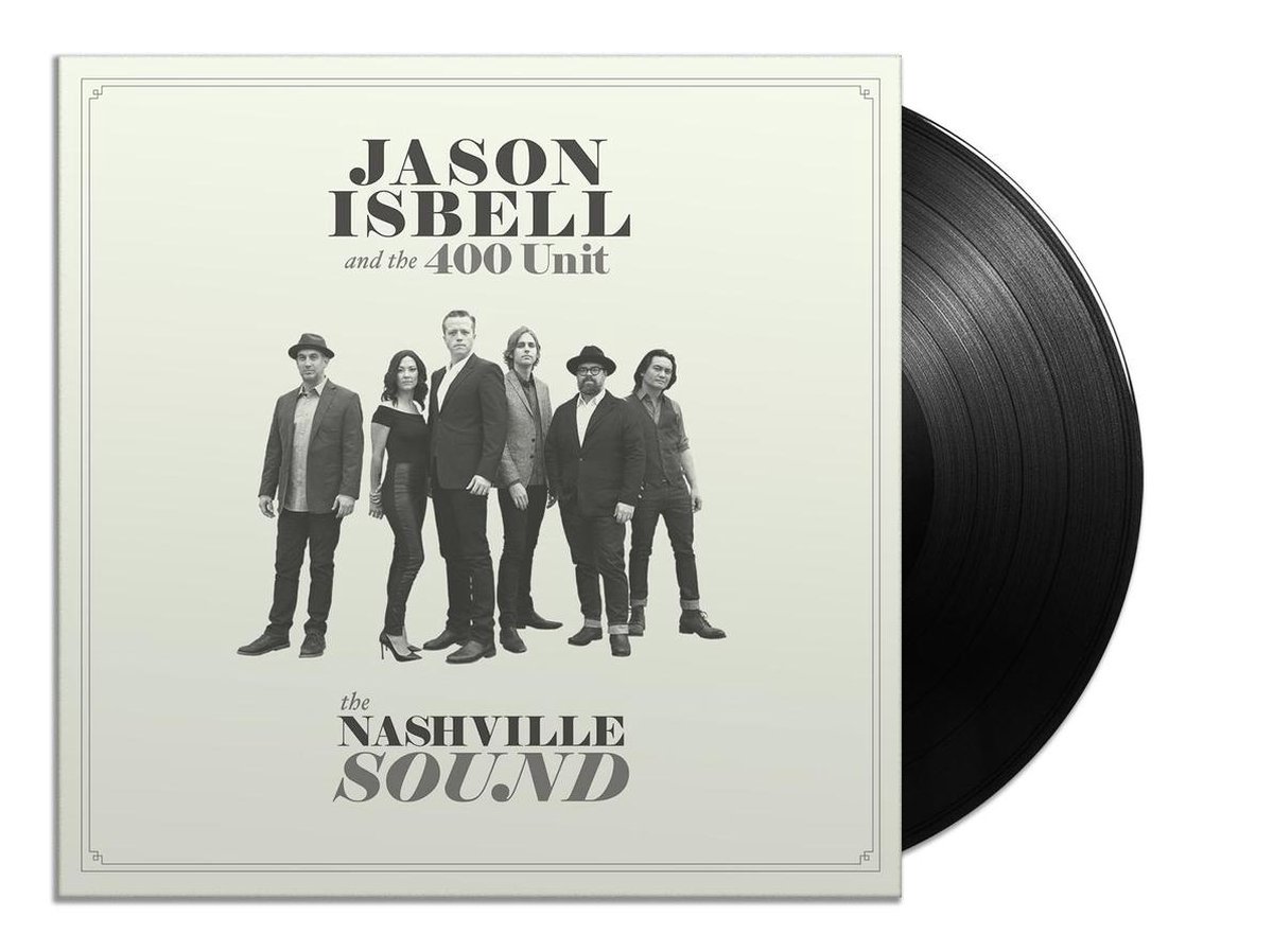 Jason Isbell And The 400 Unit - The Nashville Sound (LP)