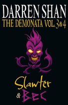 The Demonata - Volumes 3 and 4 - Slawter/Bec (The Demonata)