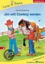Jim will Cowboy werden