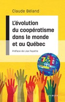 L’évolution du coopératisme dans le monde et au Québec