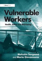 Vulnerable Workers