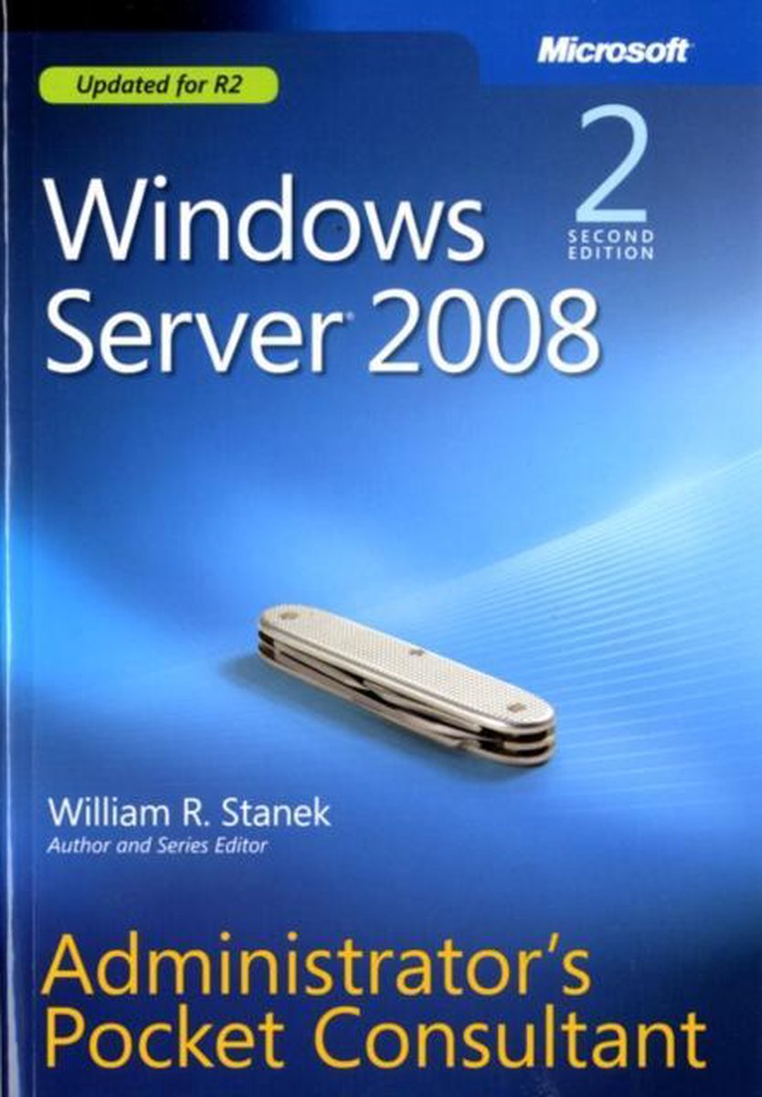 Windows Server 2008 Administrator'S Pocket Consultant