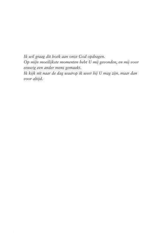 Pagina met tekst die een boek aan God opdraagt: 'Ik kijk uit naar de dag waarop ik U weer mag zijn.'