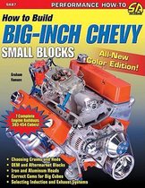 How to Build Big-Inch Chevy Small Blocks