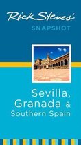 Rick Steves' Snapshot Sevilla, Granada and Southern Spain