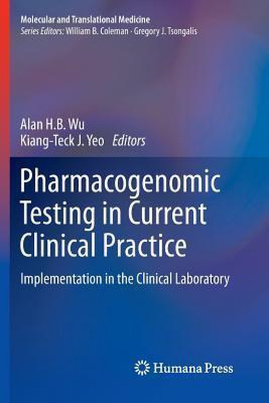 Pharmacogenomic Testing in Current Clinical Practice 9781617797262