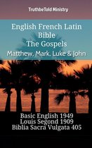 Parallel Bible Halseth English 831 - English French Latin Bible - The Gospels - Matthew, Mark, Luke & John