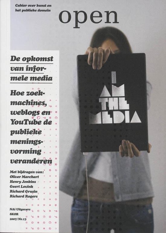 Cover van het boek 'Open / 2007/13 De opkomst van informele media / druk 1' van R. Grusin