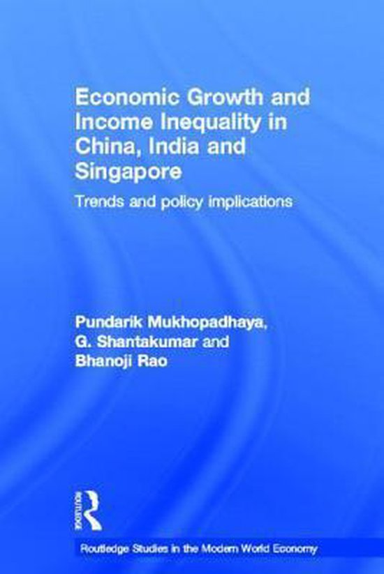 Boekomslag met de titel 'Economic Growth and Income Inequality in China, India and Singapore'. Witte tekst op een blauwe achtergrond.