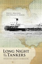 Beyond Boundaries: Canadian Defence and Strategic Studies 4 - Long Night of the Tankers