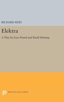 Elektra - A Play by Ezra Pound