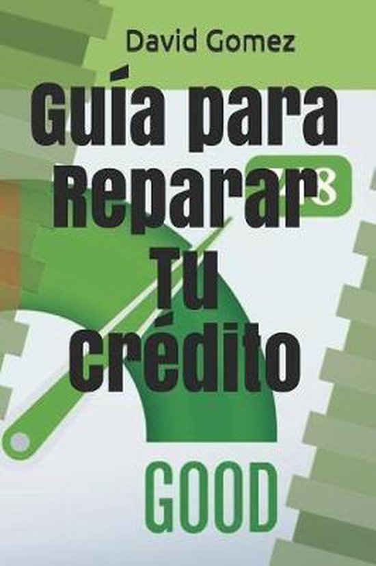 Guía para Reparar Tu Crédito - cover