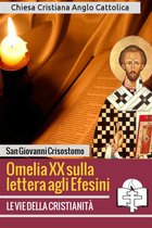 I doni della Chiesa - Omelia XX sulla lettera agli Efesini
