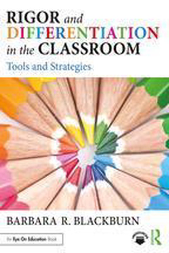 Rigor and Differentiation in the Classroom (ebook), Barbara R ...